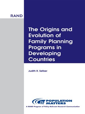 cover image of The Origins and Evolution of Family Planning Programs in Developing Countries